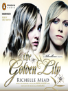 The Golden Lily (MP3): Vampire Academy: Bloodlines Series, Book 2